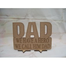 Dad We Have a Hero