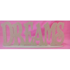4mm Thick MDF Standing plaque DREAMS 380mm wide