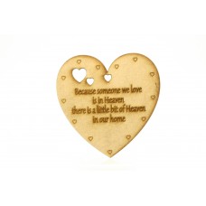 Laser Cut Heart Because Someone we love